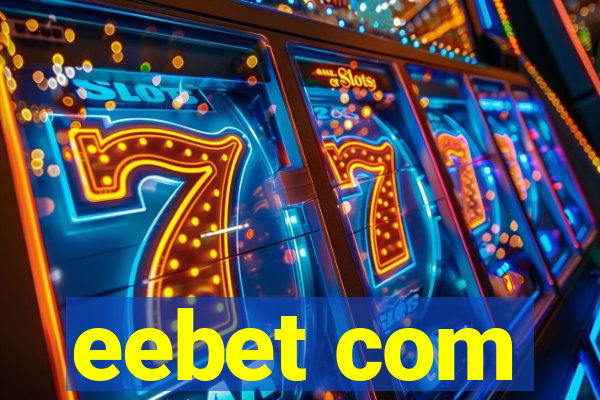 eebet com